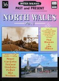 Book cover of British Railways Past and Present: North Wales by SHANNON, Paul & HILLMER, John 